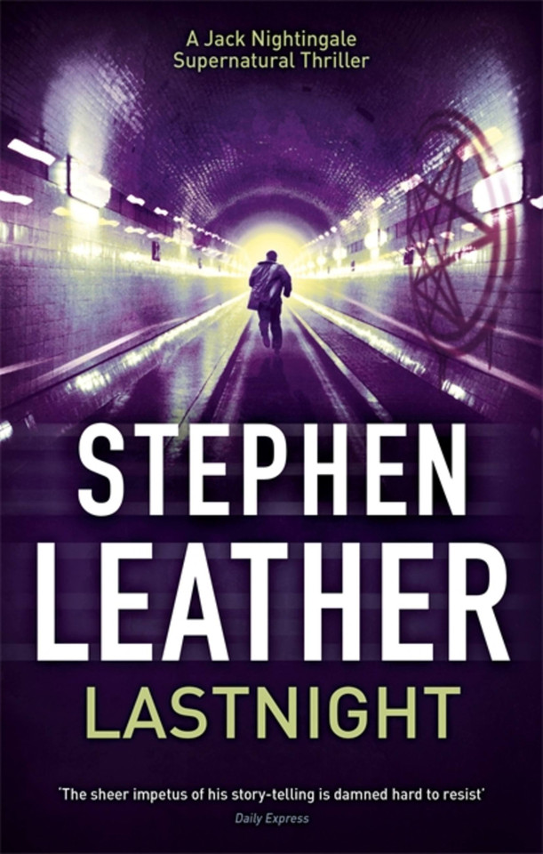 Lastnight: The 5th Jack Nightingale Supernatural Thriller book cover by Stephen Leather