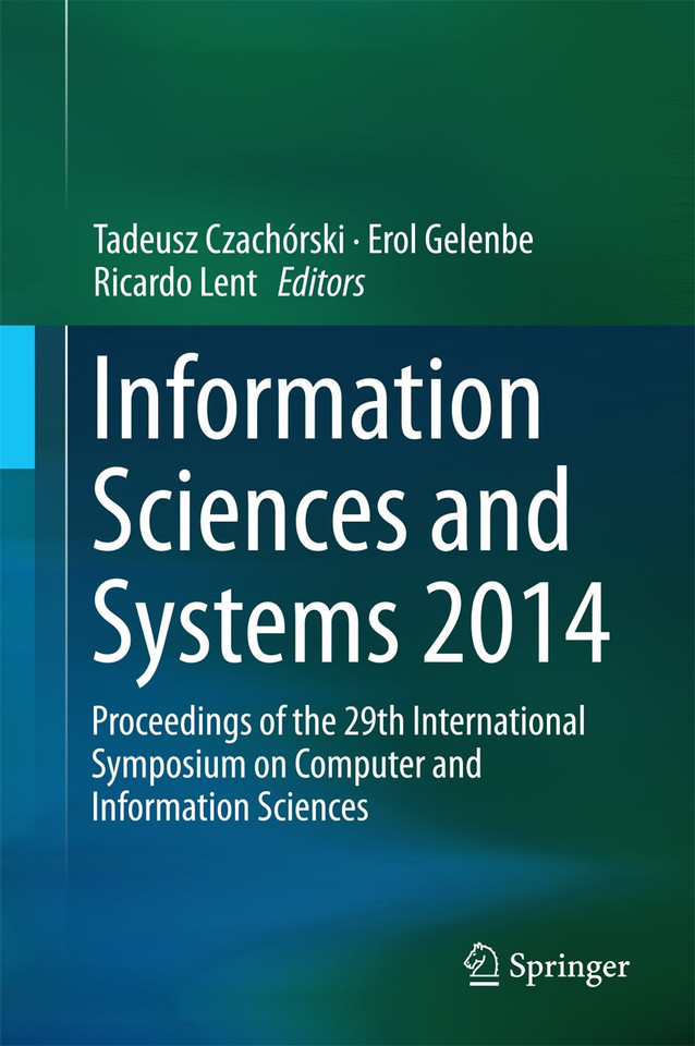 Information Sciences and Systems 2014: Proceedings of the 29th International Symposium on Computer and Information Sciences book cover by 