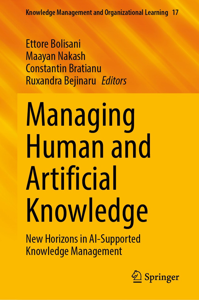 Managing Human and Artificial Knowledge: New Horizons in AI-Supported Knowledge Management (Knowledge Management and Organizational Learning #17) book cover by 
