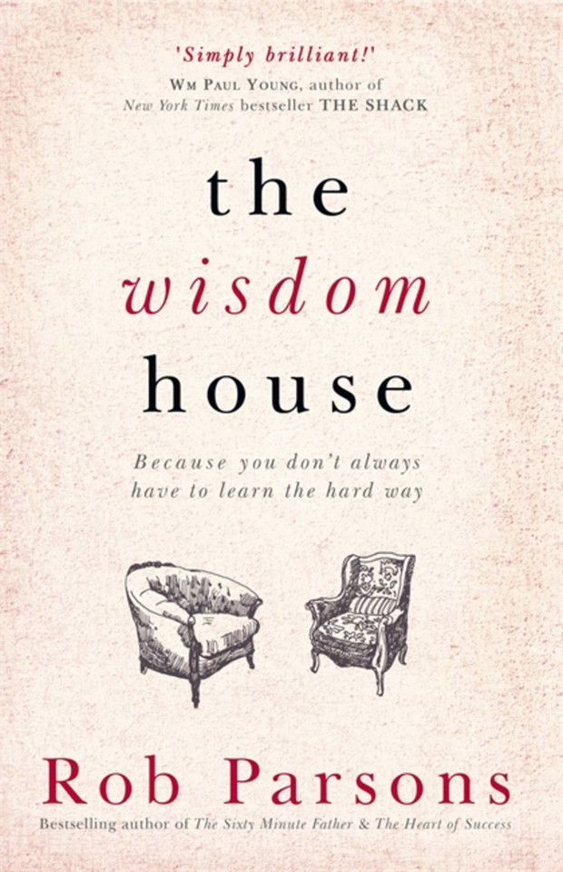 The Wisdom House book cover by Rob Parsons