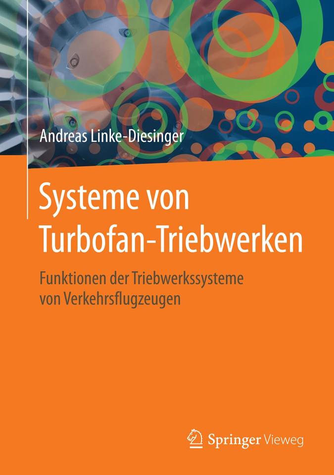 Systeme von Turbofan-Triebwerken: Funktionen der Triebwerkssysteme von Verkehrsflugzeugen book cover by Andreas Linke-Diesinger