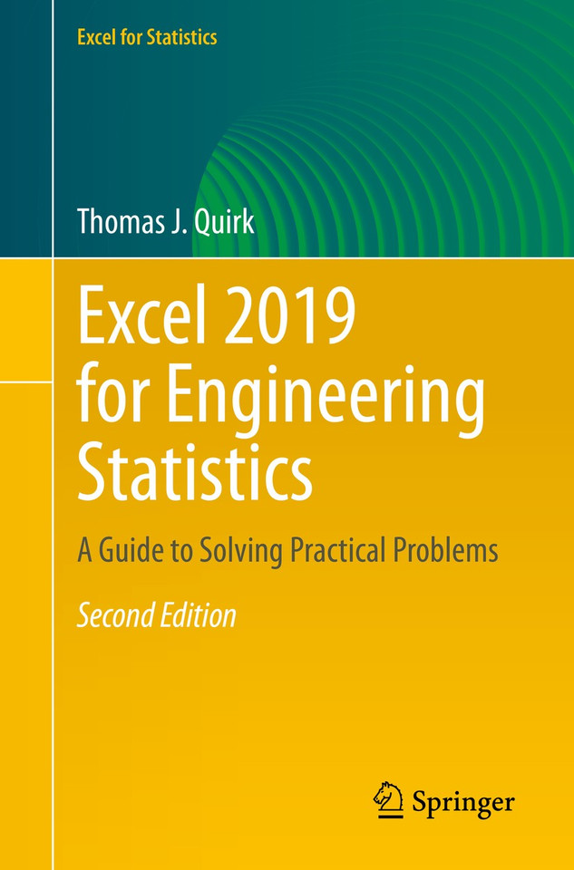 Excel 2019 for Engineering Statistics: A Guide to Solving Practical Problems (Excel for Statistics) book cover by Thomas J. Quirk