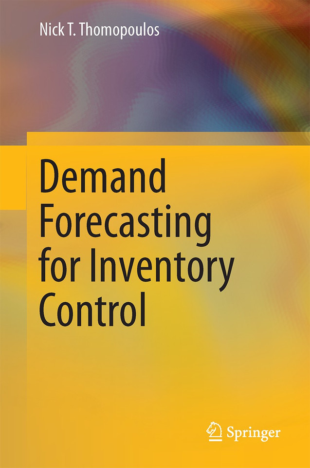 Demand Forecasting for Inventory Control book cover by Nick T. Thomopoulos