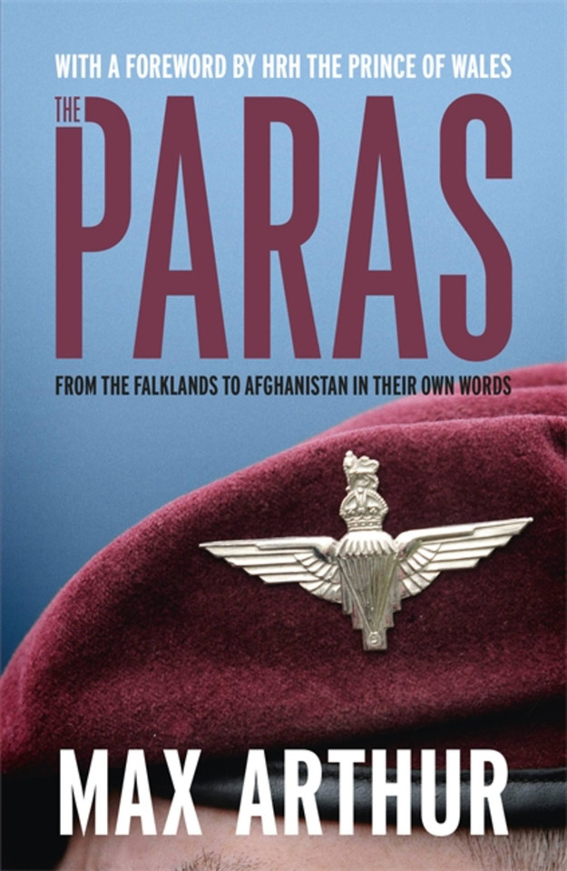 The Paras: From the Falklands to Afghanistan in their Own Words book cover by Max Arthur