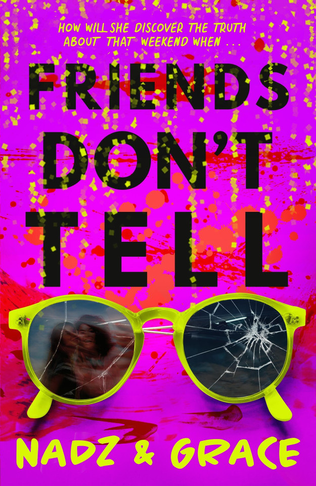 Friends Don't Tell book cover by Nadia Mendoza, Grace Francis