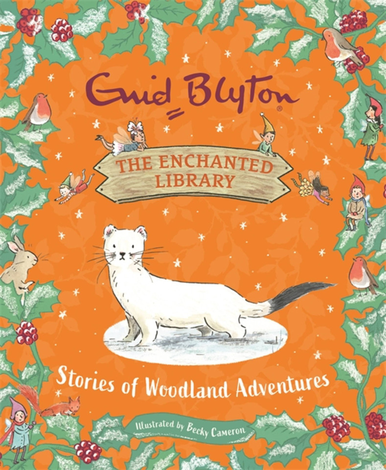 The Enchanted Library: Stories of Woodland Adventures (The Enchanted Library) book cover by Enid Blyton