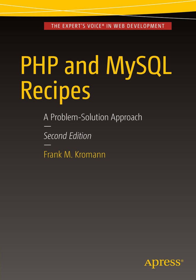 PHP and MySQL Recipes: A Problem-Solution Approach book cover by Frank M. Kromann