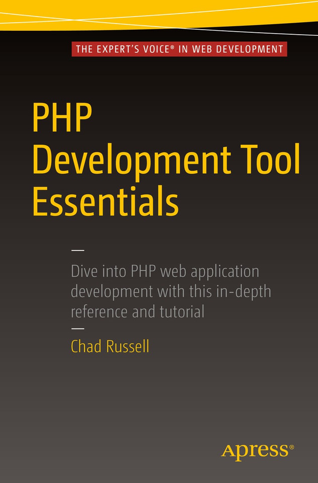 PHP Development Tool Essentials book cover by Chad Russell