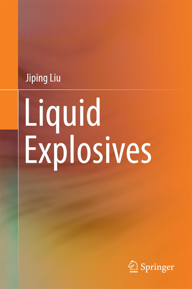 Liquid Explosives book cover by Jiping Liu