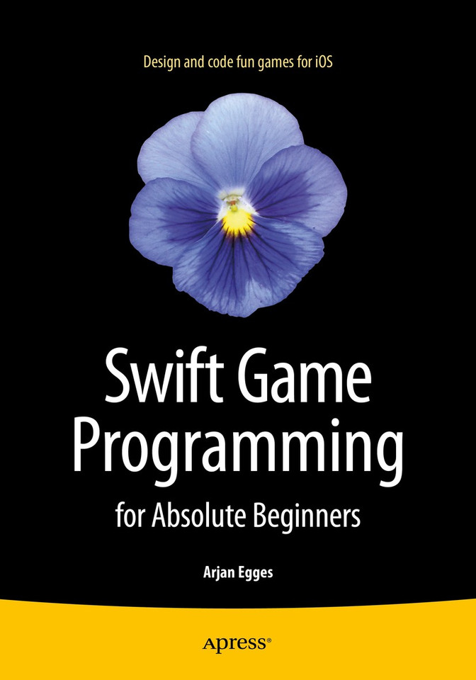 Swift Game Programming for Absolute Beginners book cover by Arjan Egges