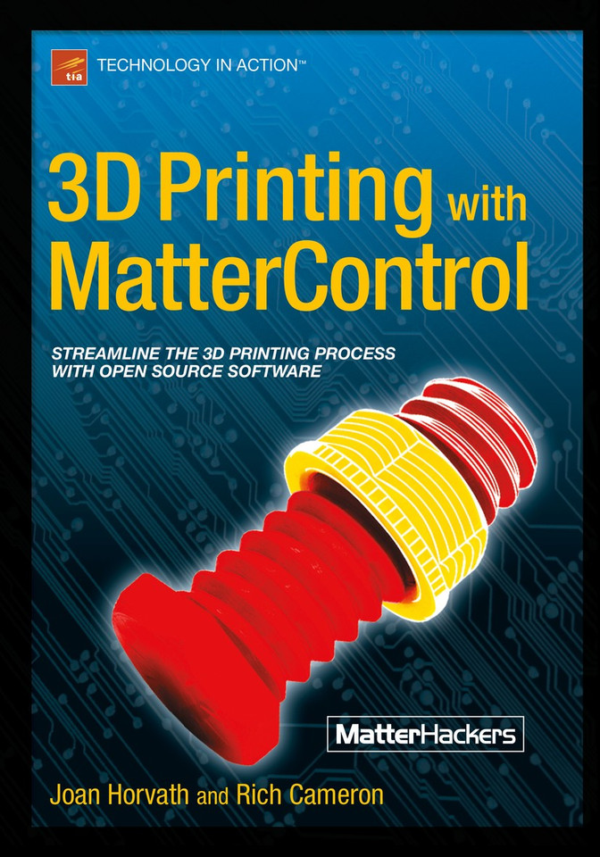 3D Printing with MatterControl book cover by Joan Horvath, Rich Cameron