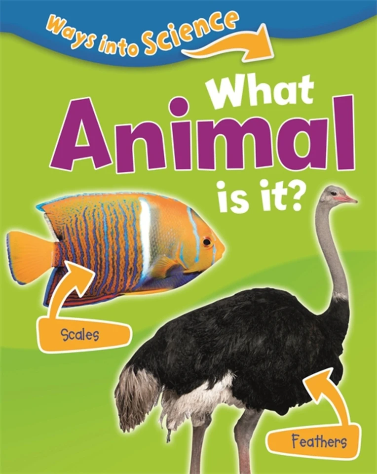 Ways Into Science: What Animal Is It? (Ways Into Science) book cover by Peter Riley