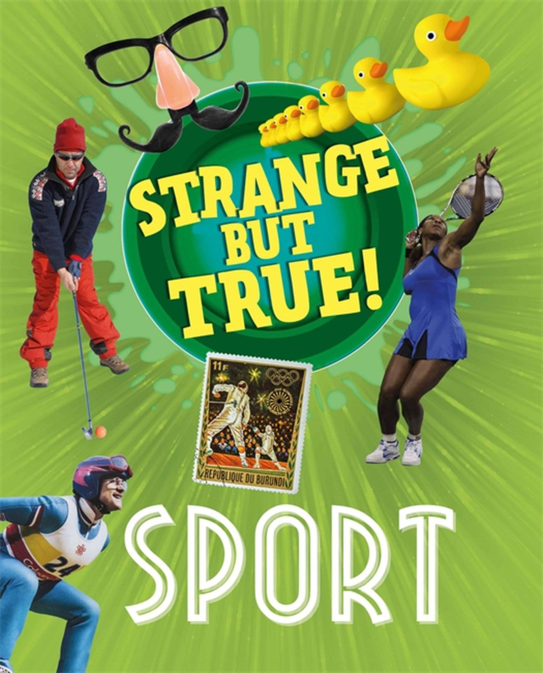 Strange But True!: Sport (Strange But True!) book cover by Nancy Dickmann