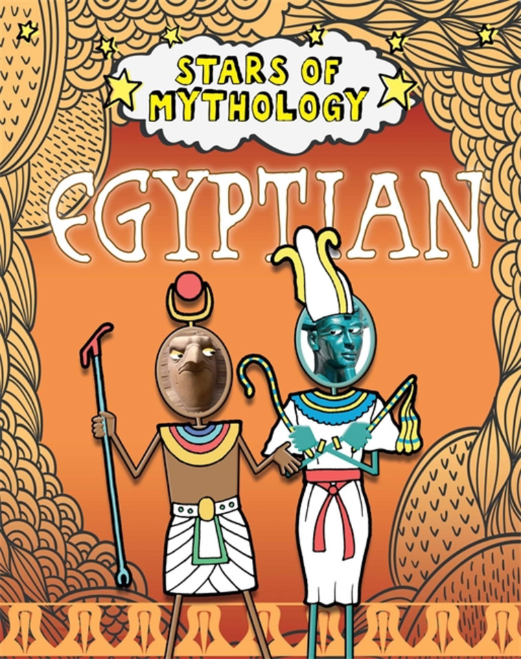 Stars of Mythology: Egyptian (Stars of Mythology) book cover by Nancy Dickmann