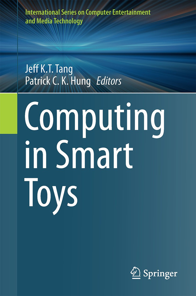 Computing in Smart Toys (International Series on Computer, Entertainment and Media Technology) book cover by 