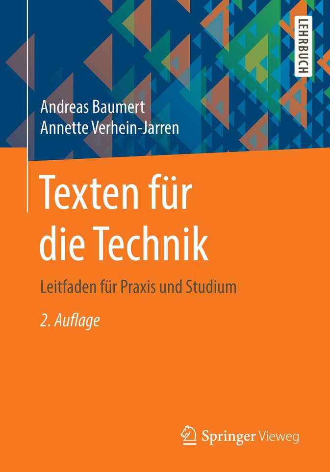 Texten für die Technik: Leitfaden für Praxis und Studium book cover by Andreas Baumert, Annette Verhein-Jarren