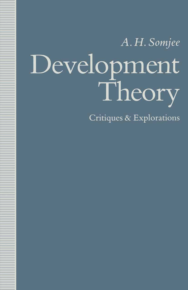 Development Theory: Critiques and Explorations book cover by A.H. Somjee