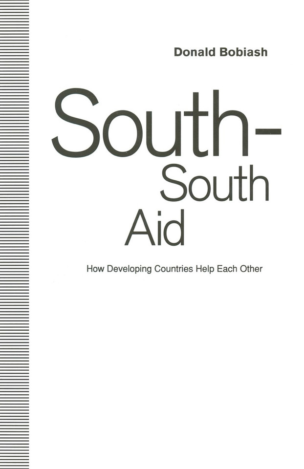 South-South Aid: How Developing Countries Help Each Other book cover by Donald Bobiash