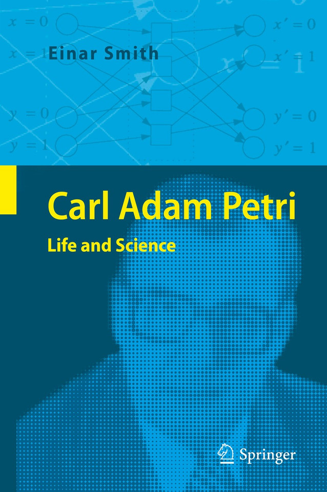 Carl Adam Petri: Life and Science book cover by Einar Smith
