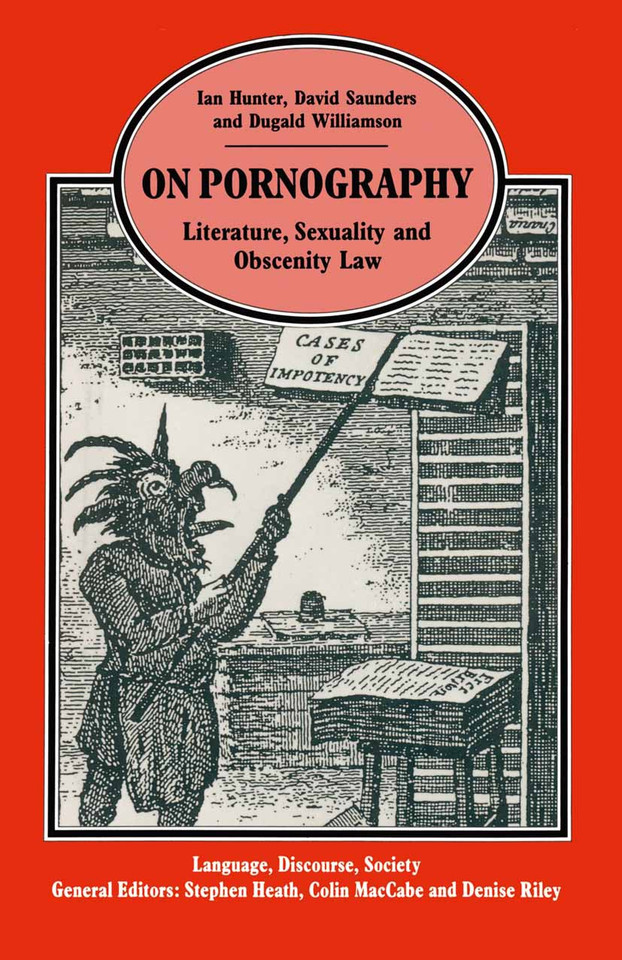 On Pornography: Literature, Sexuality and Obscenity Law (Language, Discourse, Society) book cover by David Saunders, Dugald Williamson