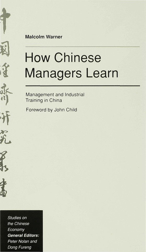 How Chinese Managers Learn: Management and Industrial Training in China (Studies on the Chinese Economy) book cover by Malcolm Warner