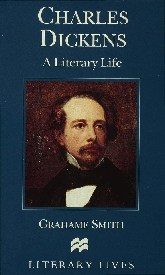 Charles Dickens: A Literary Life (Literary Lives) book cover by Grahame Smith