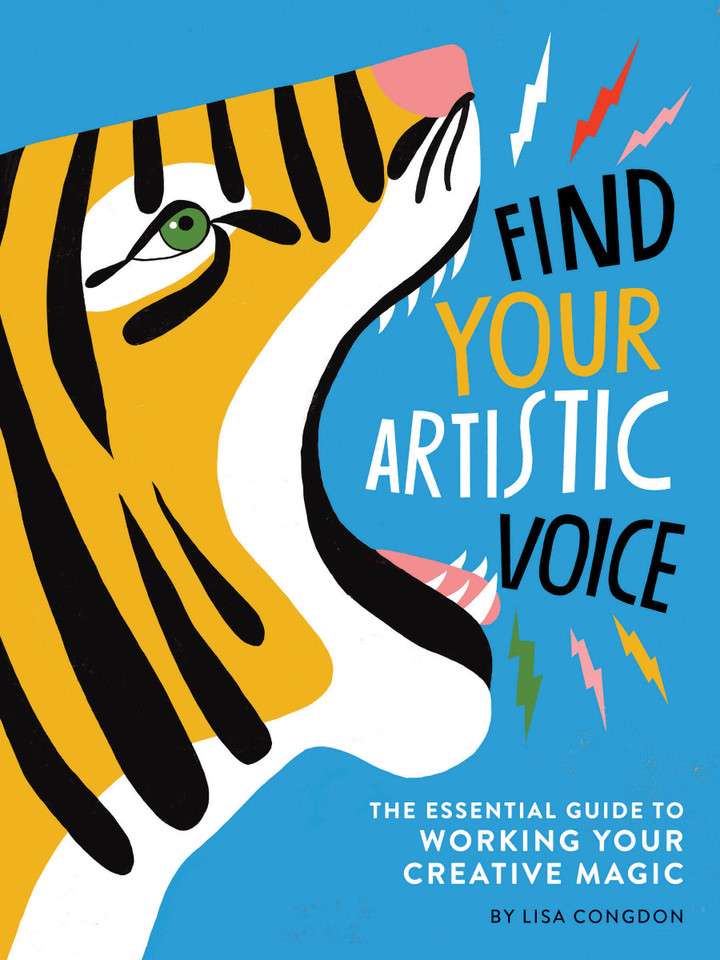 Find Your Artistic Voice: The Essential Guide to Working Your Creative Magic book cover by Lisa Congdon