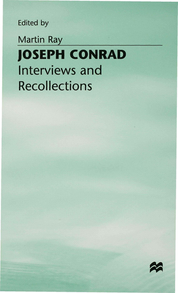 Joseph Conrad: Interviews and Recollections (Interviews and Recollections) book cover by 
