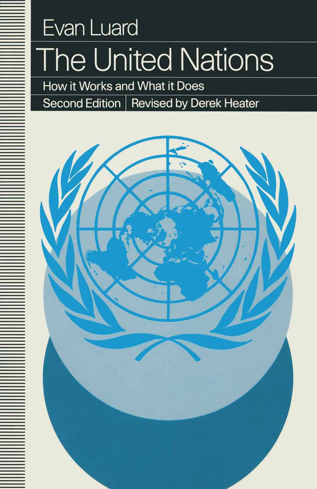 The United Nations: How it Works and What it Does book cover by Evan Luard, revised Derek Heater
