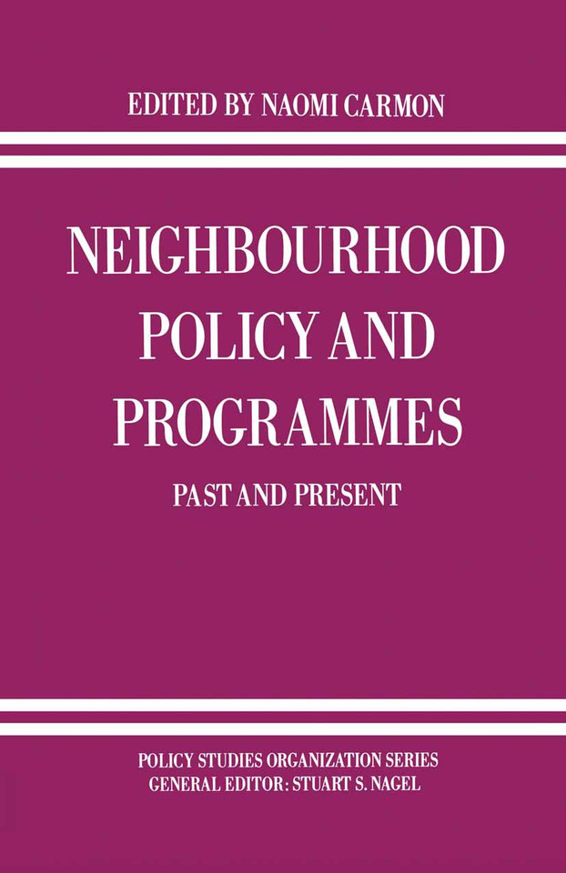 Neighbourhood Policy and Programmes: Past and Present (Policy Studies Organization Series) book cover by 