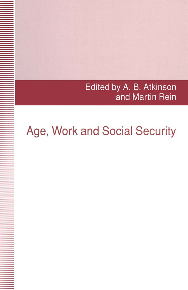 Age, Work and Social Security book cover by Martin Rein