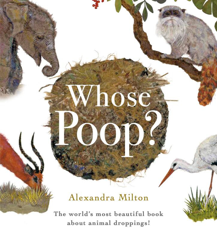 Whose Poop? (Nature Revealed!) book cover by Alexandra Milton