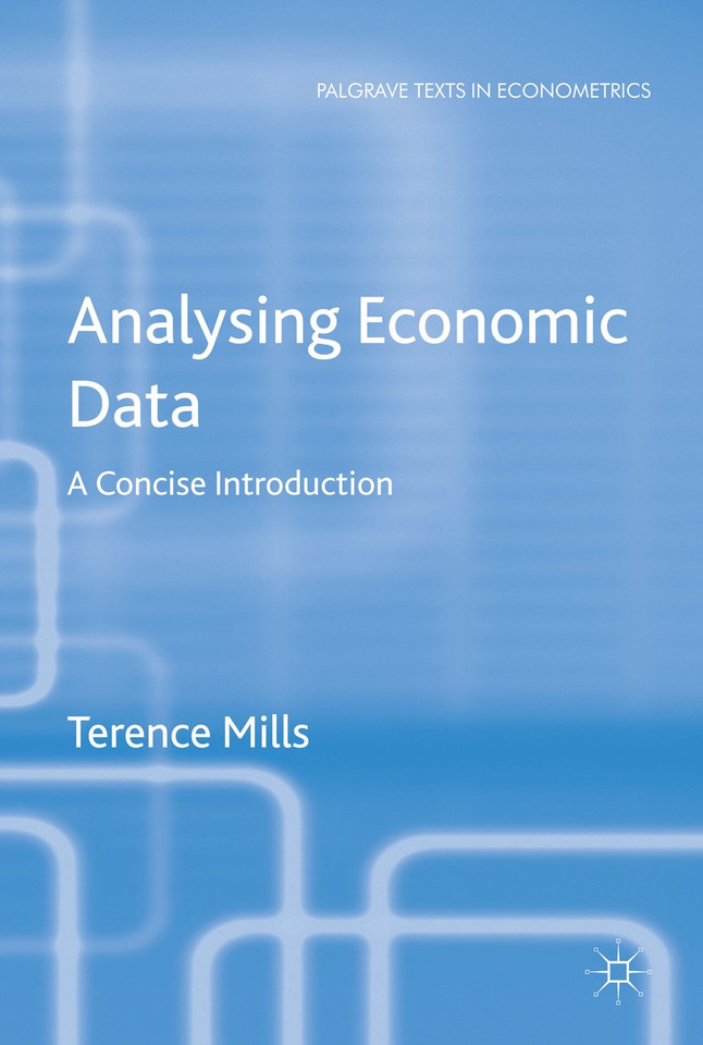 Analysing Economic Data: A Concise Introduction (Palgrave Texts in Econometrics) book cover by T. Mills