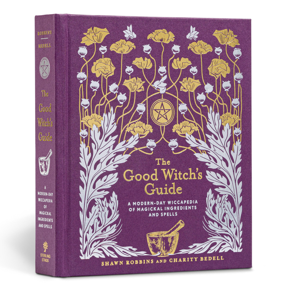 The Good Witch's Guide: A Modern-Day Wiccapedia of Magickal Ingredients and Spells (The Modern-Day Witch) book cover by Charity Bedell, Shawn Robbins