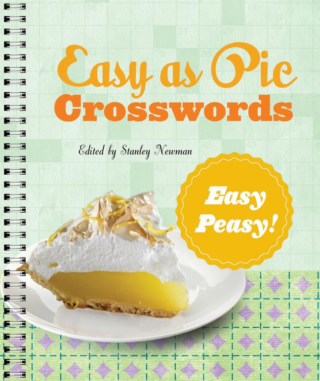 Easy as Pie Crosswords: Easy-Peasy!: 72 Relaxing Puzzles (Easy as Pie Crosswords) book cover by Stanley Newman