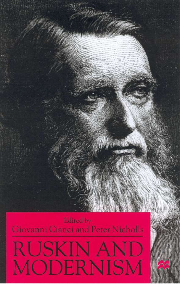 Ruskin and Modernism book cover by Giovanni Cianci, Peter Nicholls