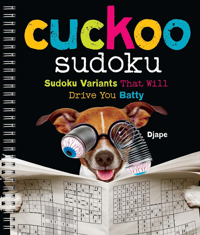 Cuckoo Sudoku: Sudoku Variants That Will Drive You Batty book cover by Djape