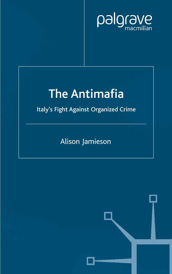The Antimafia: Italy’s Fight against Organized Crime book cover by A. Jamieson