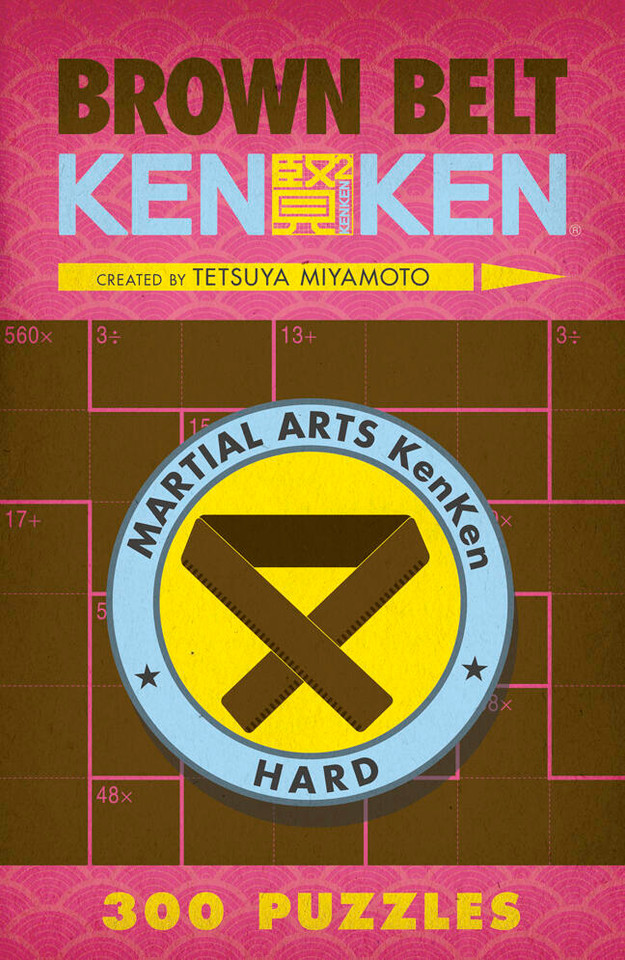 Brown Belt KenKen® (Martial Arts Puzzles Series) book cover by Tetsuya Miyamoto
