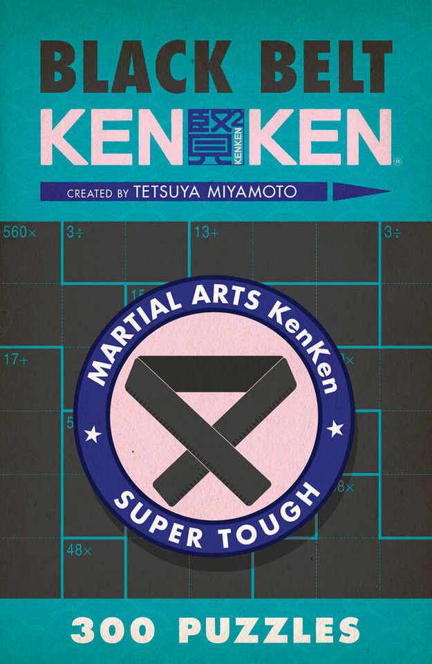 Black Belt KenKen® (Martial Arts Puzzles Series) book cover by Tetsuya Miyamoto