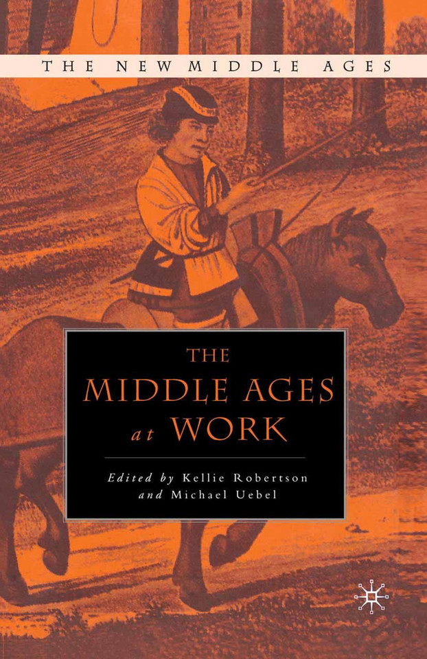 The Middle Ages at Work (The New Middle Ages) book cover by 