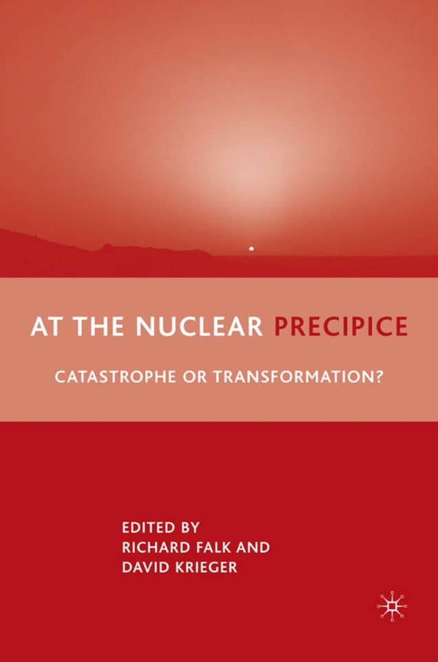 At the Nuclear Precipice: Catastrophe or Transformation? book cover by D. Krieger
