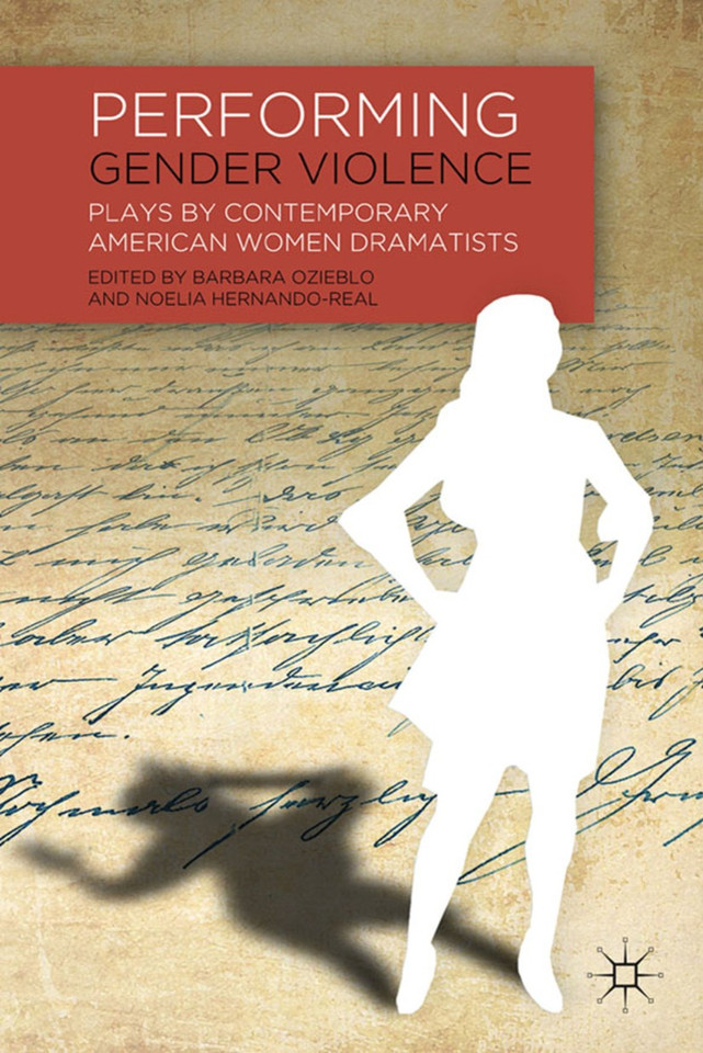 Performing Gender Violence: Plays by Contemporary American Women Dramatists book cover by 