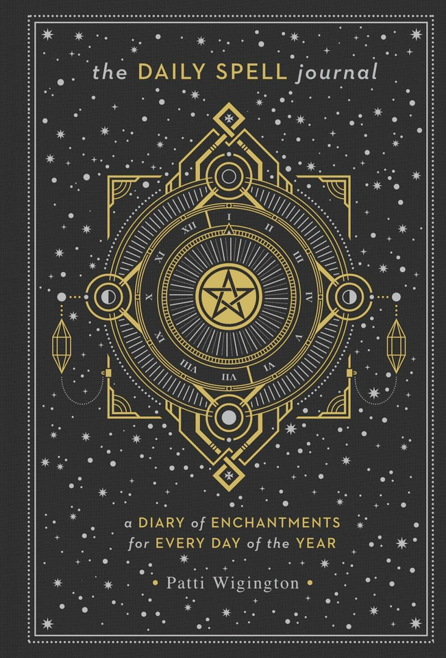 The Daily Spell Journal: A Diary of Enchantments for Every Day of the Year (Gilded, Guided Journals) book cover by Patti Wigington
