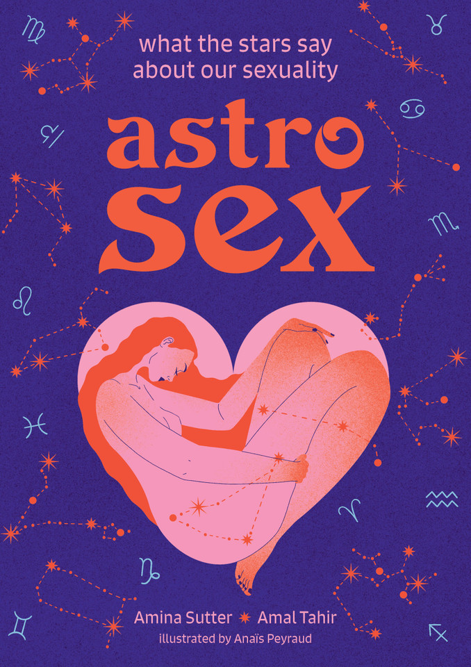 Astrosex: What the Stars Say About Our Sexuality book cover by Amina Sutter, Amal Tahir