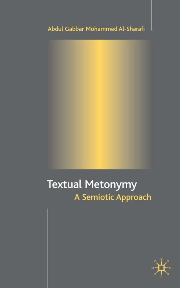 Textual Metonymy: A Semiotic Approach book cover by A. Al-Sharafi