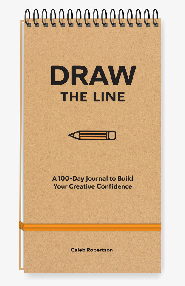 Draw the Line: A 100-Day Journal to Build Your Creative Confidence book cover by Caleb Robertson