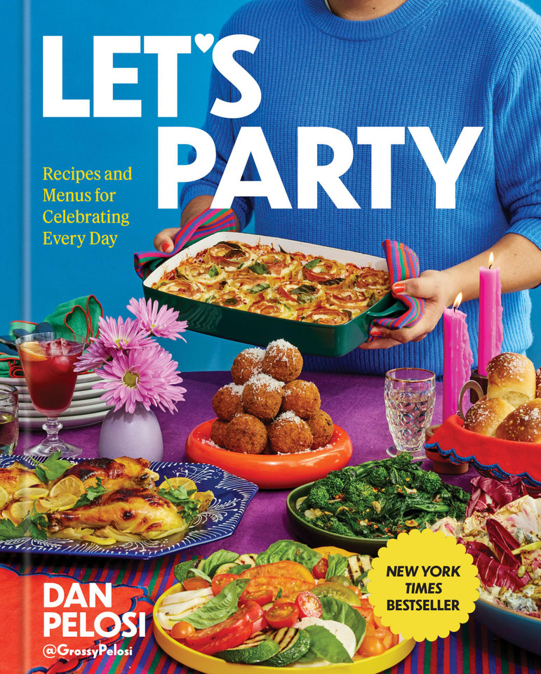 Let's Party: Recipes and Menus for Celebrating Every Day book cover by Dan Pelosi