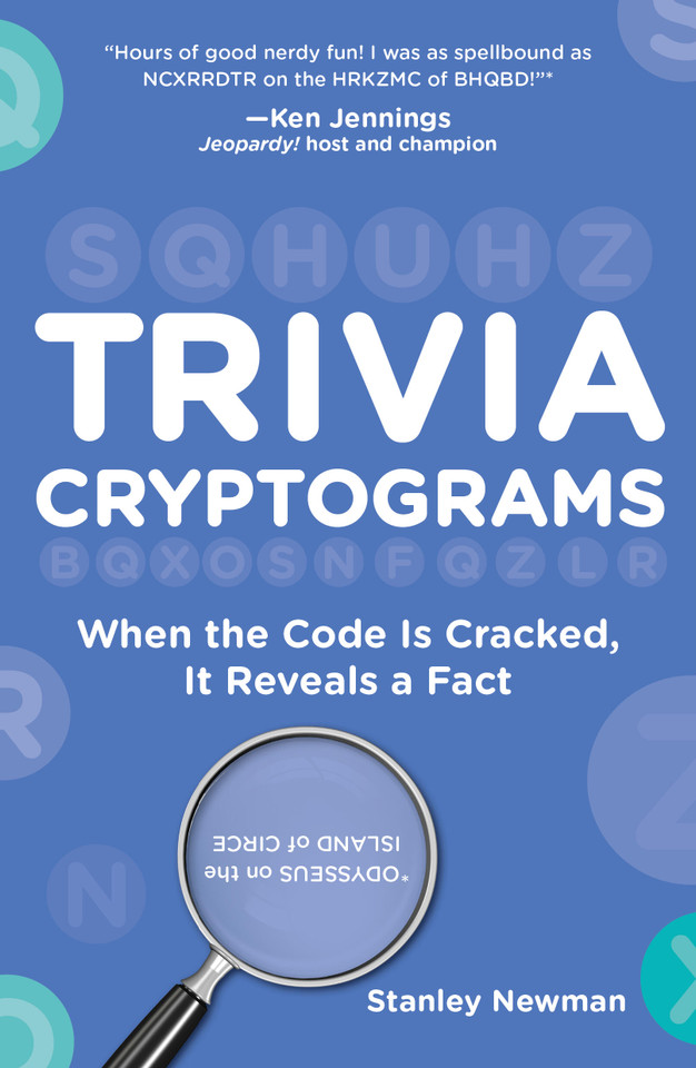 Trivia Cryptograms: When the Code Is Cracked, It Reveals a Fact book cover by Stanley Newman