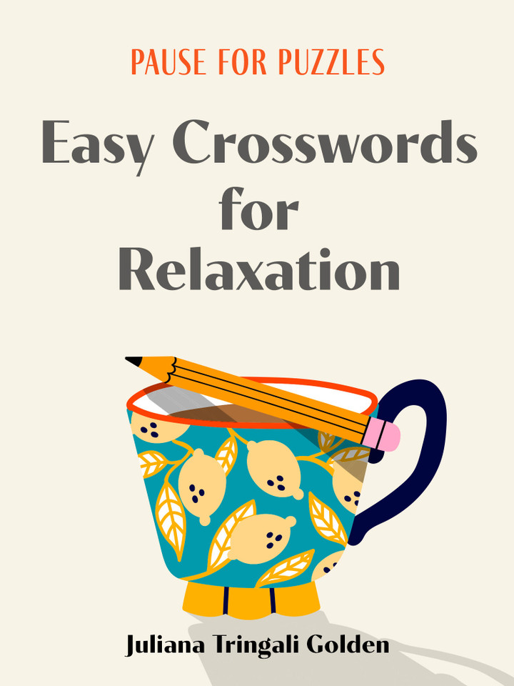 Pause for Puzzles: Easy Crosswords for Relaxation (Pause for Puzzles) book cover by Juliana Tringali Golden